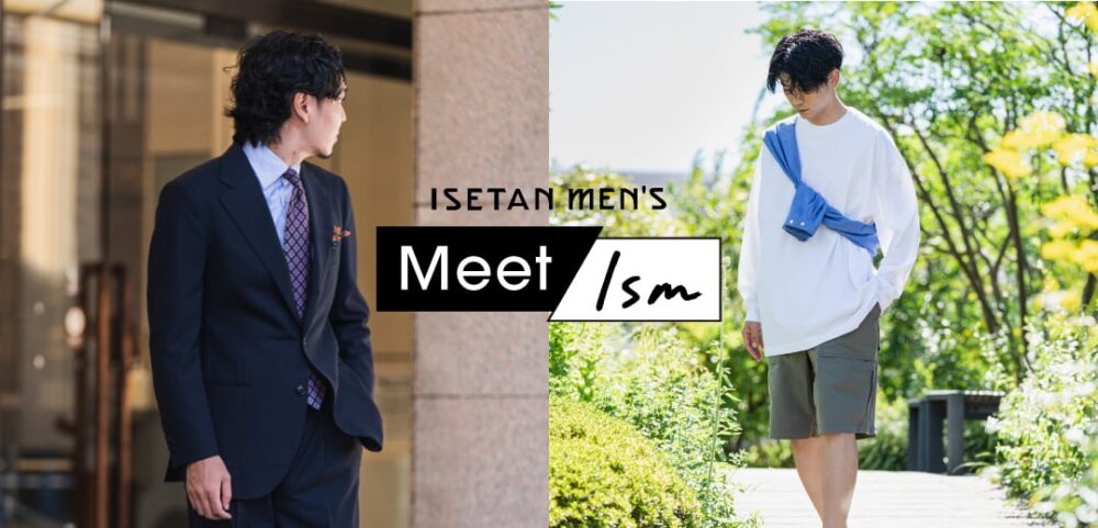 お店｜ISETAN MEN'S Meet Ism